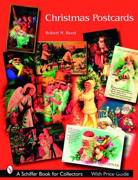Christmas Postcards: A Collector's Guide
