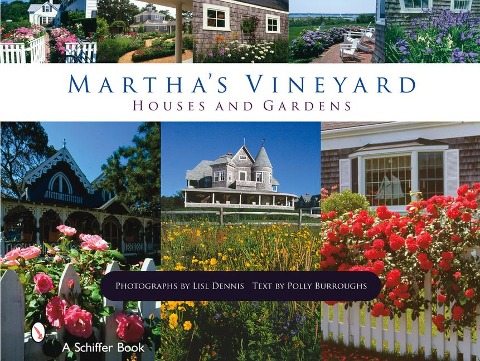 Marthas Vineyard Houses and Gardens