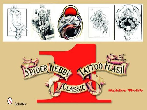Spider Webbs Classic Tattoo Flash (Volume 1)