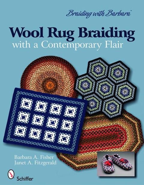 Braiding with Barbara*tm: Wool Rug Braiding: With a Contemporary Flair