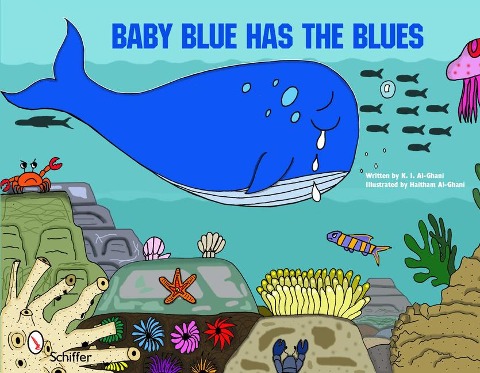 Baby Blue Has the Blues: One Whales Journey to Finding Acceptance