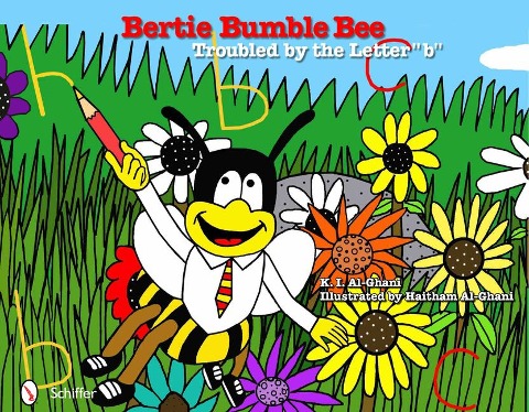 Bertie Bumble Bee: Troubled by the Letter B: Troubled by the Letter B