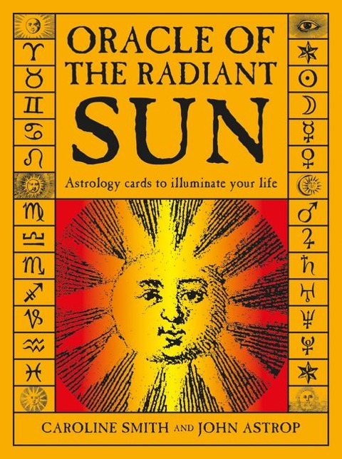 Oracle of the Radiant Sun: Astrology Cards to Illuminate Your Life (Oracle Kit Box Set with 84 Cards and Guide Book)