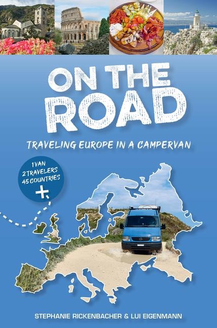 On the Road-Traveling Europe in a Campervan