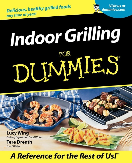 Indoor Grilling for Dummies