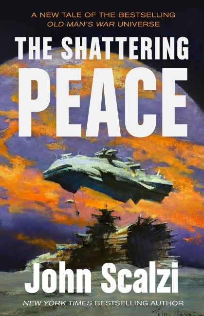 Shattering Peace: Old Mans War Book 7