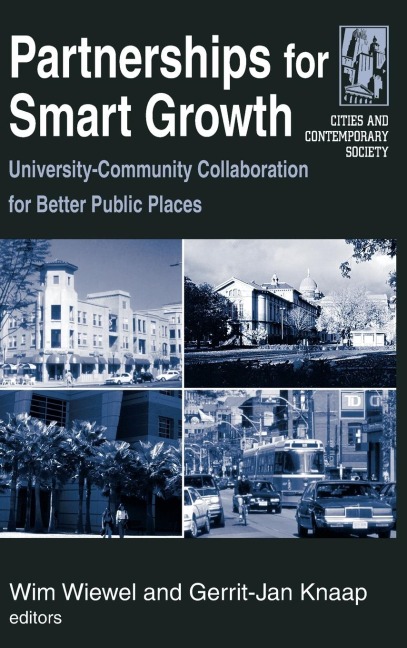 Partnerships for Smart Growth: University-Community Collaboration for Better Public Places