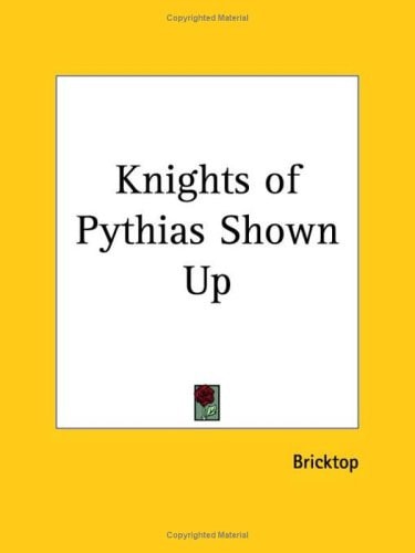 Knights of Pythias Shown Up