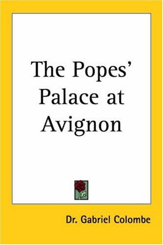 The Popes' Palace at Avignon
