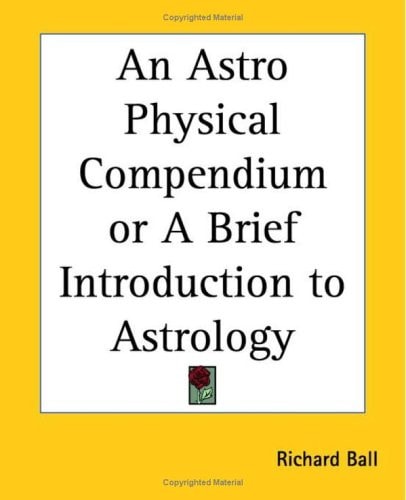An Astro Physical Compendium or a Brief Introduction to Astrology
