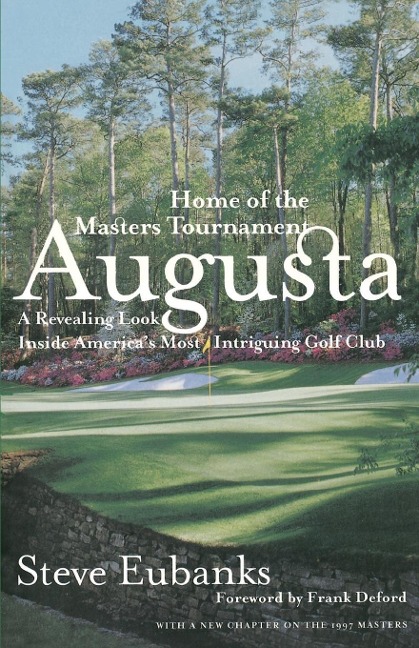 Augusta: Home of the Masters Tournament