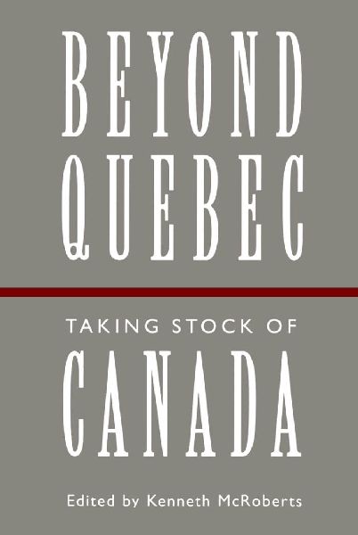 Beyond Quebec: Taking Stock of Canada
