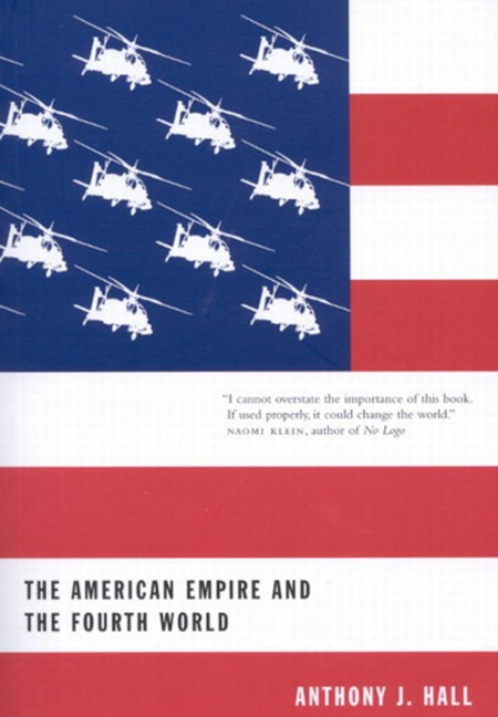 The American Empire and the Fourth World: The Bowl with One Spoon, Part One