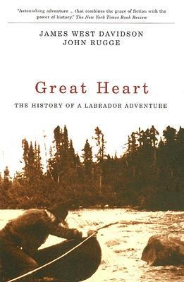 Great Heart: The History of a Labrador Adventure
