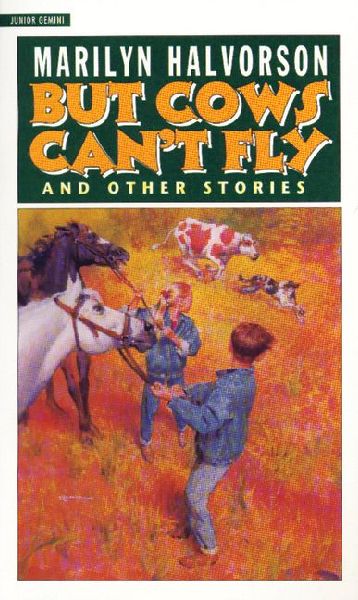 But Cows Cant Fly: And Other Stories