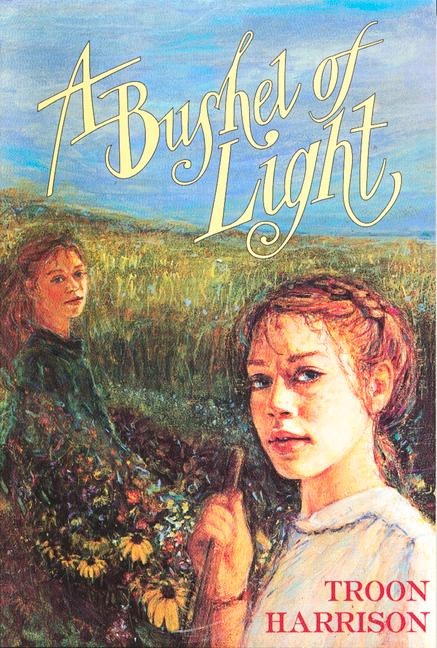A Bushel of Light