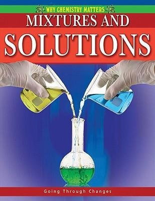 Mixtures and Solutions