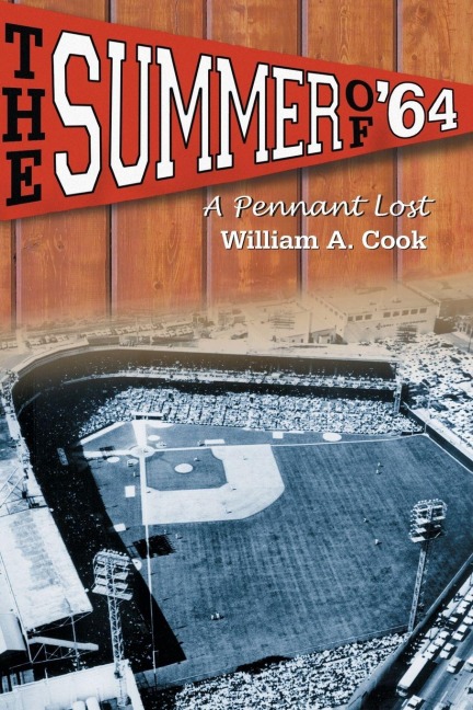 The Summer of 64: A Pennant Lost
