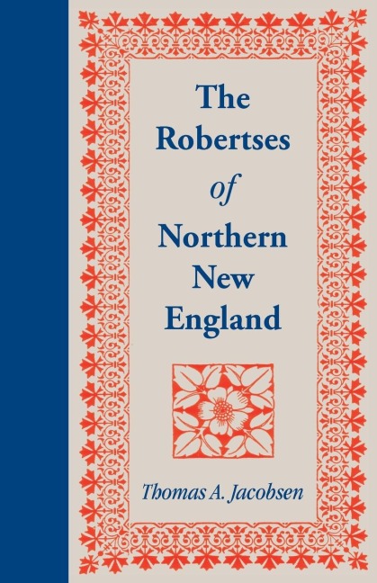 The Robertses of Northern New England