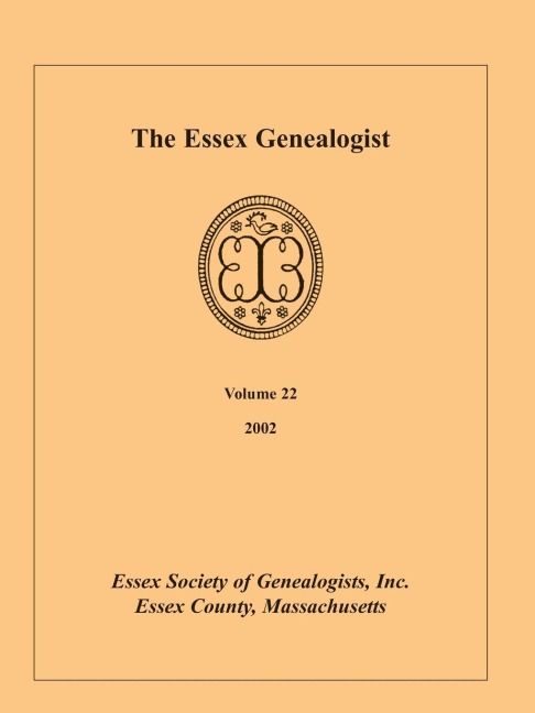 The Essex Genealogist, Volume 22, 2002