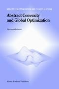 Abstract Convexity and Global Optimization