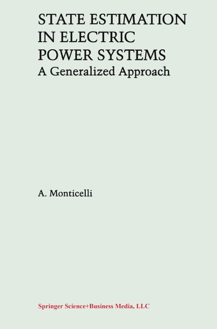 State Estimation in Electric Power Systems: A Generalized Approach