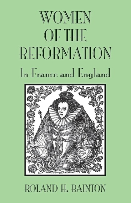 Women Reformation France Engla