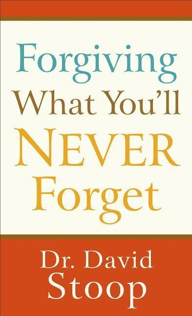 Forgiving What Youll Never Forget