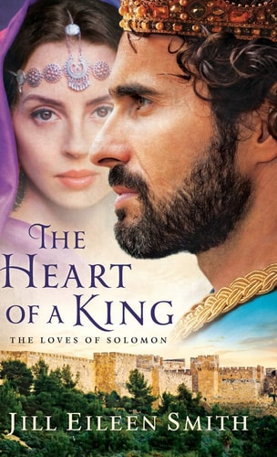 The Heart of a King The Loves of Solomon