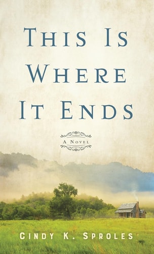 This is where it Ends A Novel
