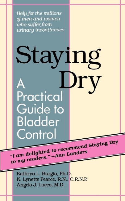 Staying Dry: A Practical Guide to Bladder Control
