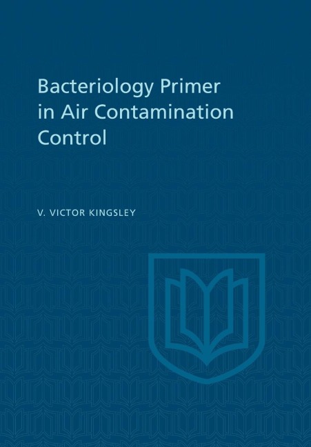Bacteriology Primer in Air Contamination Control