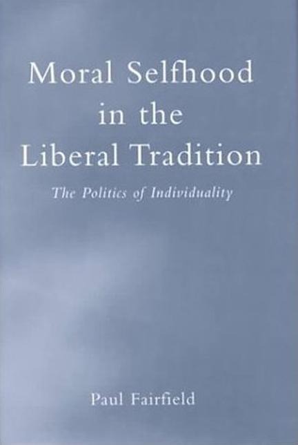 Moral Selfhood in the Liberal Tradition