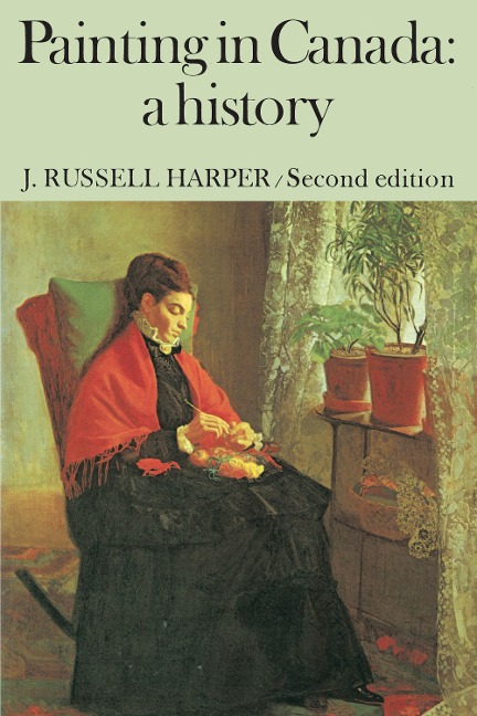 Painting in Canada: A History