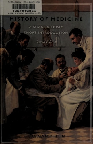 History of Medicine A Scandalously Short Introduction