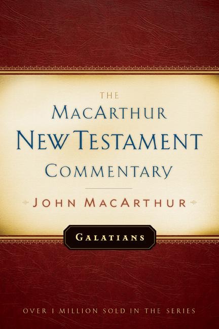 Galatians MacArthur New Testament Commentary: Volume 19
