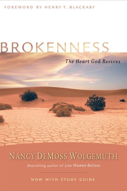 Brokenness: The Heart God Revives