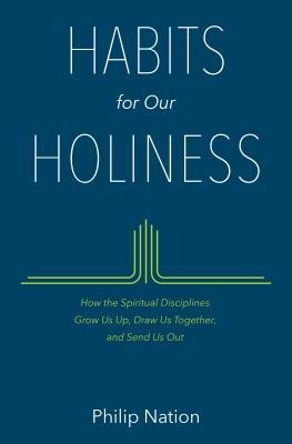 HABITS for Our HOLINESS