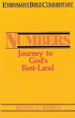 Numbers- Everymans Bible Commentary: Journey to Gods Rest-Land