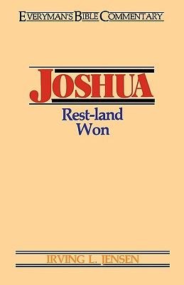 Joshua- Everymans Bible Commentary: Rest-Land Won