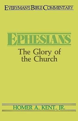 Ephesians- Everymans Bible Commentary: The Glory of the Church