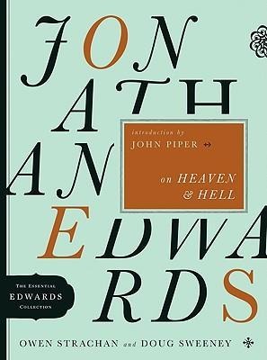 Jonathan Edwards on Heaven and Hell: Volume 5