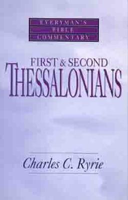 First & Second Thessalonians- Everymans Bible Commentary