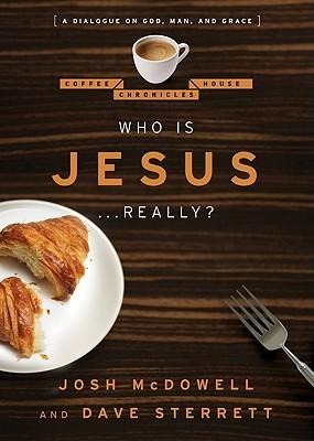Who Is Jesus... Really?: A Dialogue on God, Man, and Grace