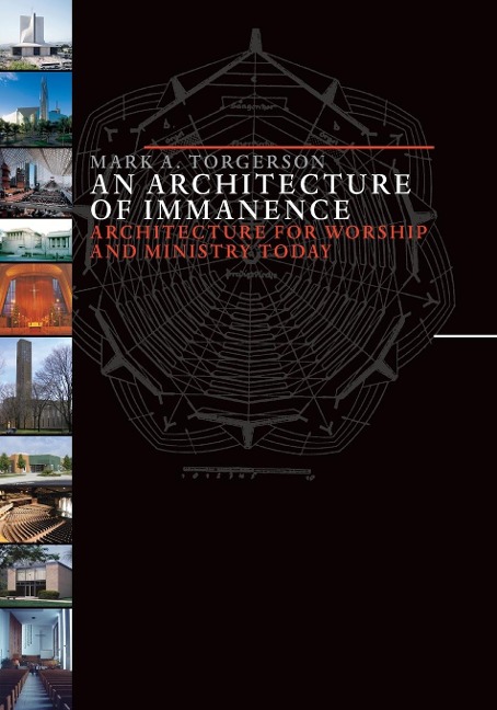 An Architecture of Immanence: Architecture for Worship and Ministry Today