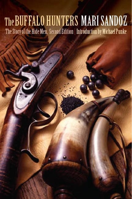 The Buffalo Hunters: The Story of the Hide Men