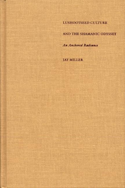 Lushootseed Culture and the Shamanic Odyssey: An Anchored Radiance