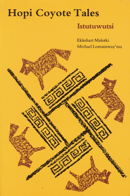 Hopi Coyote Tales: Istutuwutsi