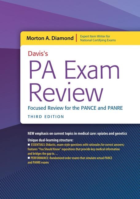 Davis's PA Exam Review: Focused Review for the PANCE and PANRE