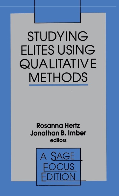 Studying Elites Using Qualitative Methods